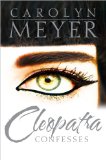 Cleopatra Confesses 2011 9781416987277 Front Cover