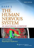 Barr&#39;s the Human Nervous System: an Anatomical Viewpoint 