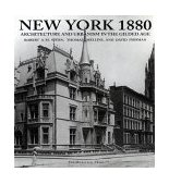 New York 1880 Architecture and Urbanism in the Gilded Age  9781580930277 Front Cover