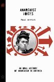 Anarchist Voices An Oral History of Anarchism in America (Unabridged) 2005 9781904859277 Front Cover