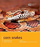 Corn Snake: Pet Book 2012 9781907337277 Front Cover