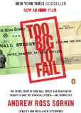 Too Big to Fail The Inside Story of How Wall Street and Washington Fought to Save the Financial System - And Themselves cover art