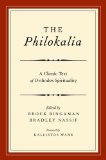 Philokalia A Classic Text of Orthodox Spirituality