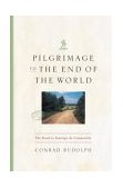 Pilgrimage to the End of the World The Road to Santiago de Compostela cover art
