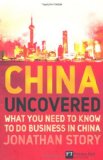 China Uncovered What You Need to Know to Do Business in China cover art
