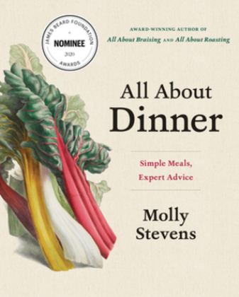 All About Dinner: Expert Advice for Everyday Meals  9780393246278 Front Cover
