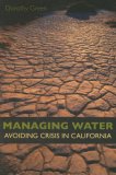 Managing Water Avoiding Crisis in California cover art