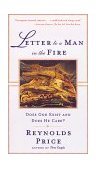 Letter to a Man in the Fire Does God Exist and Does He Care 2000 9780684856278 Front Cover