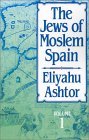 Jews of Moslem Spain, Volume 1  9780827604278 Front Cover