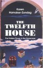 Twelfth House The Hidden Power in the Horoscope 1992 9780877287278 Front Cover