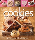 Taste of Home Cookies 623 Irresistible Delights 2009 9780898217278 Front Cover