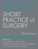 Bailey and Love's Short Practice of Surgery 26E 26th 9781444121278 Front Cover