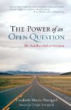 Power of an Open Question The Buddha's Path to Freedom 2011 9781590309278 Front Cover