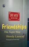 Friendships The Aspie Way 2006 9781843104278 Front Cover