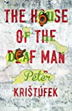 House of the Deaf Man  9781909844278 Front Cover