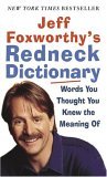 Jeff Foxworthy's Redneck Dictionary Words You Thought You Knew the Meaning Of cover art