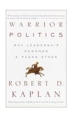 Warrior Politics Why Leadership Requires a Pagan Ethos cover art