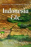 Indonesia Etc Exploring the Improbable Nation  9780393351279 Front Cover