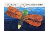 Very Lonely Firefly Board Book 1999 9780399234279 Front Cover