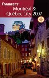Montreal and Quebec City 2007 17th 2006 Revised  9780470047279 Front Cover