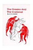 Greeks and the Irrational  9780520003279 Front Cover
