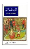 Trial of the Templars  9780521457279 Front Cover