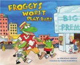 Froggy's Worst Playdate 2013 9780670014279 Front Cover