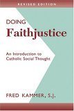 Doing Faithjustice An Introduction to Catholic Social Thought cover art