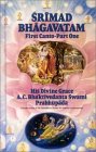 Srimad Bhagavatam Vol. 1 : First Canto "Creation"  9780912776279 Front Cover