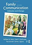 Family Communication Cohesion and Change 10th 9781138285279 Front Cover