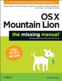 OS X Mountain Lion: the Missing Manual 2012 9781449330279 Front Cover