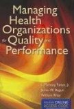Managing Health Organizations for Quality and Performance  cover art