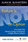 Failure Is Not an Option 6 Principles That Advance Student Achievement in Highly Effective Schools cover art
