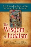 Wisdom of Judaism An Introduction to the Values of the Talmud  9781580233279 Front Cover
