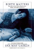 Birth Matters A Midwife's Manifesta 2011 9781583229279 Front Cover