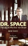 Dr. Space The Life of Werner Von Braun  9781591149279 Front Cover