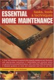 Essential Home Maintenance Tasks, Tools and Techniques 2006 9781844762279 Front Cover