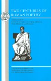 Two Centuries of Roman Poetry  cover art