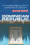 Dominican Republic - Culture Smart! The Essential Guide to Customs and Culture 2010 9781857335279 Front Cover