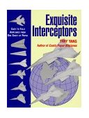 Exquisite Interceptors 1997 9781879384279 Front Cover