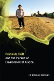 Pesticide Drift and the Pursuit of Environmental Justice  cover art