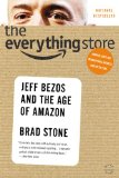 Everything Store Jeff Bezos and the Age of Amazon cover art