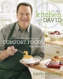 In the Kitchen with David QVC's Resident Foodie Presents Comfort Foods That Take You Home: a Cookbook cover art