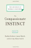 Compassionate Instinct The Science of Human Goodness cover art