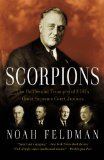 Scorpions The Battles and Triumphs of FDR's Great Supreme Court Justices cover art