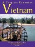 Chaplain Remembers Vietnam 2nd 2007 9780615158280 Front Cover