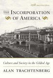 Incorporation of America Culture and Society in the Gilded Age cover art