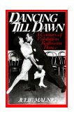 Dancing till Dawn A Century of Exhibition Ballroom Dance 1995 9780814755280 Front Cover