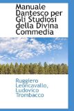 Manuale Dantesco per gli Studiosi Della Divina Commedi 2009 9781113057280 Front Cover