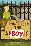 Don't Feed the Boy  9781250044280 Front Cover